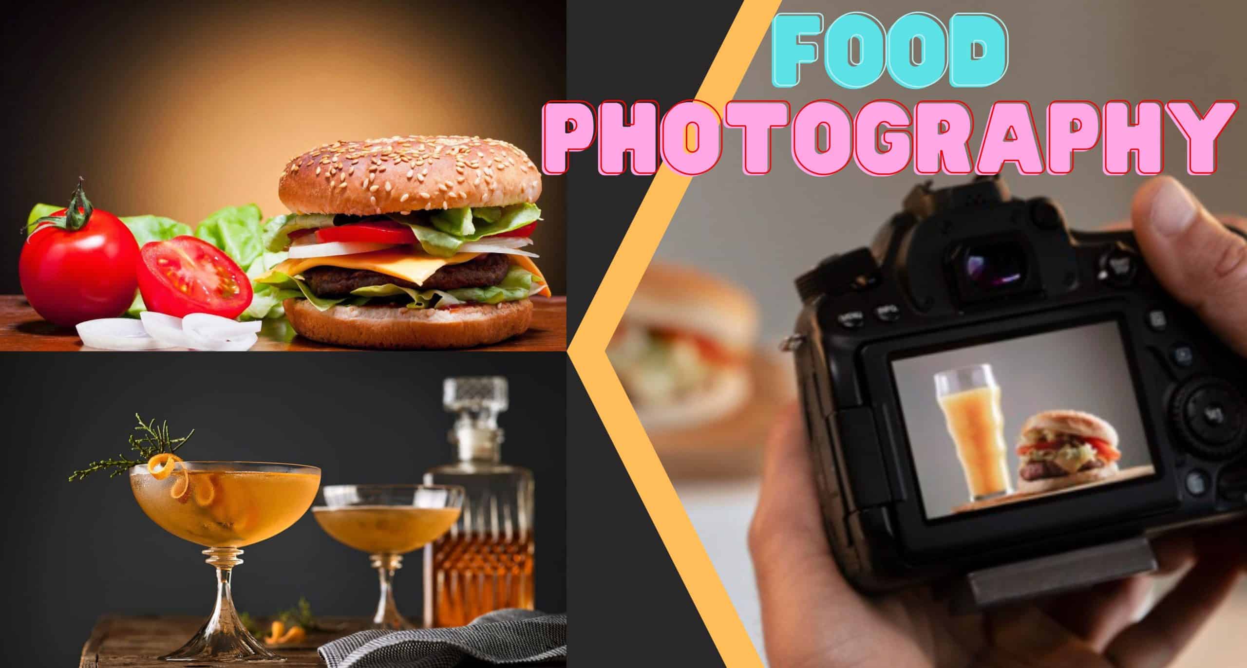 Complete Guide To Food Photography