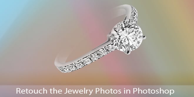 Retouch the Jewelry Photos