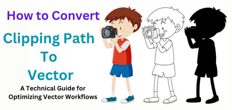 Conversion Path Graphics A Technical Guide to Convert Clipping Path to Vector Image