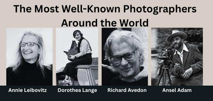Black-and-white portraits of four iconic photographers: Ansel Adams, Annie Leibovitz, Henri Cartier-Bresson, and Steve McCurry, arranged in a neat grid against a warm brown backdrop. The image features elegant typography with the text 'The Most Well-Known Photographers in History' at the top and their names beneath each portrait. The design highlights the photographers' contributions to the art of photography.